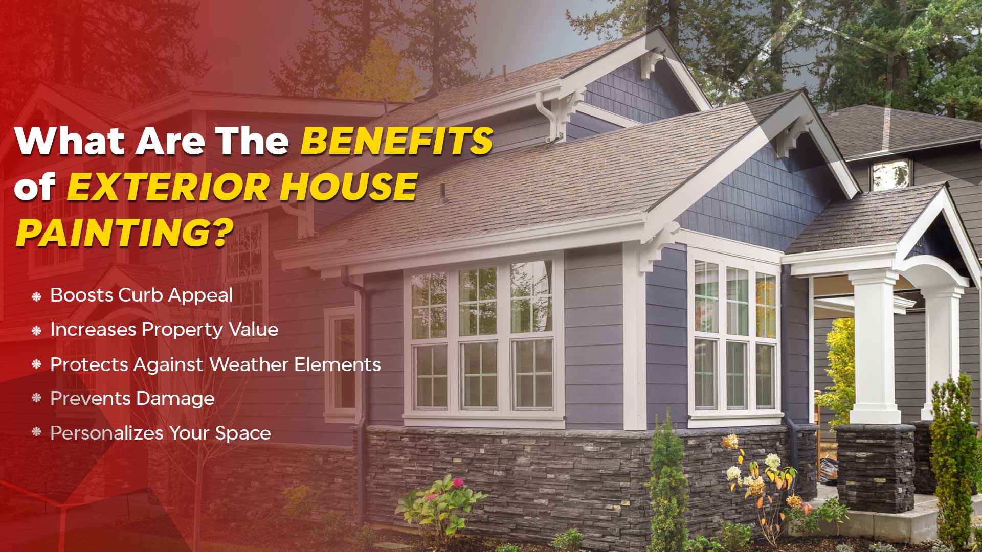 What Are The Benefits of Exterior House Painting?